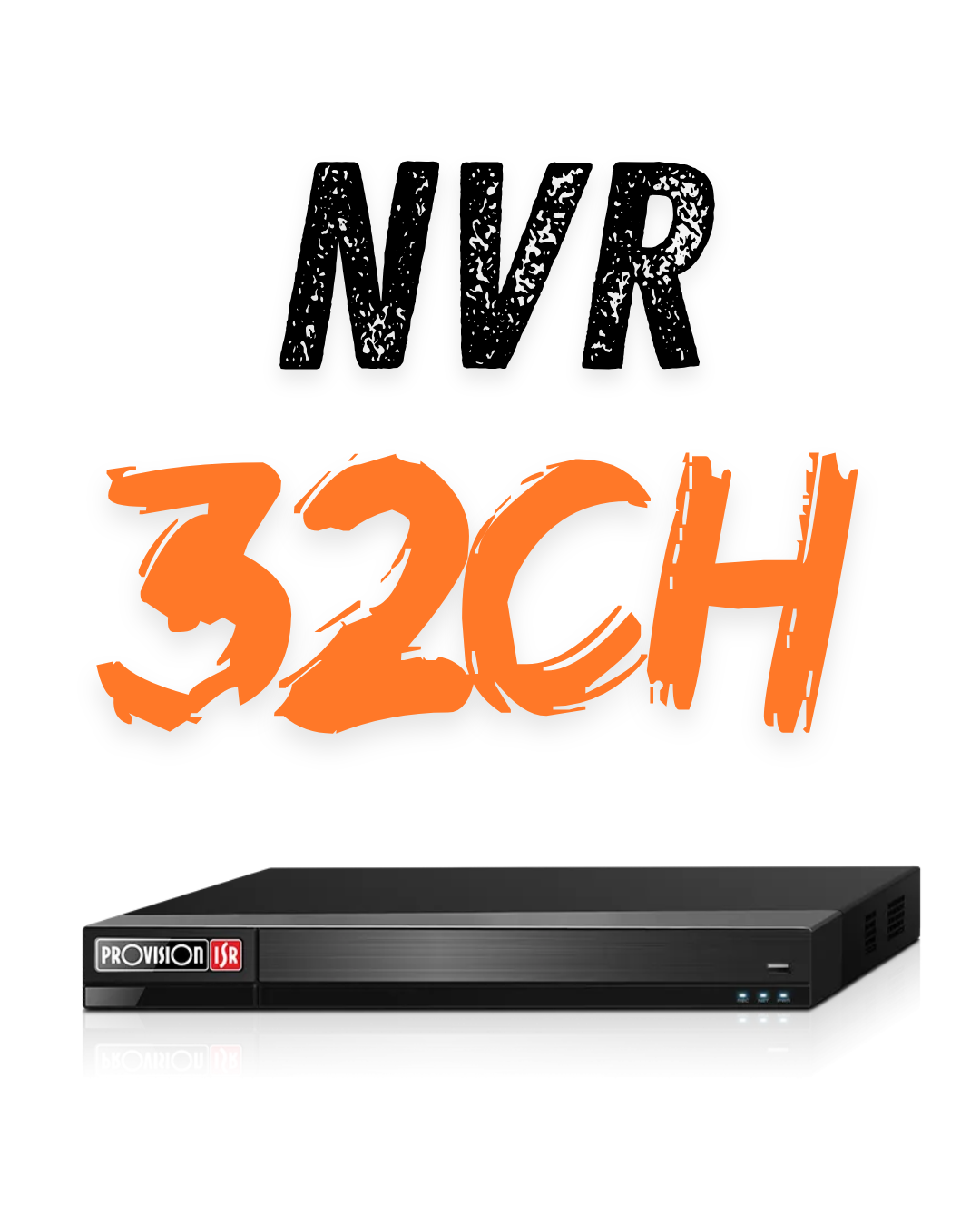 NVR 32CH PROVISION
